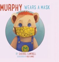 bokomslag Murphy Wears A Mask