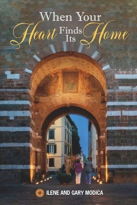 bokomslag When Your Heart Finds Its Home: The Journey Continues