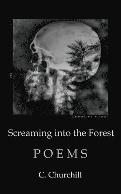 Screaming Into the Forest 1