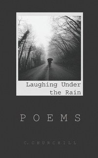 bokomslag Laughing Under the Rain