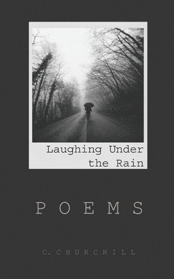 Laughing Under the Rain