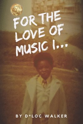 For the Love of Music I... 1