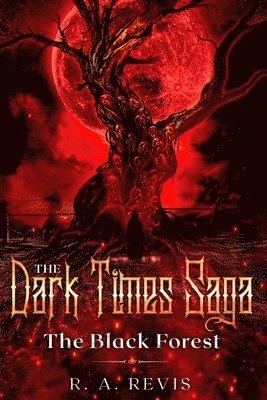 R A Revis - Dark Times Saga, Häftad
