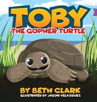 bokomslag Toby The Gopher Turtle