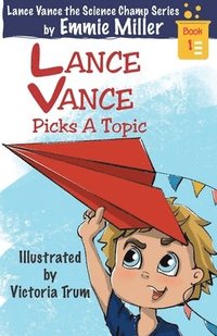 bokomslag Lance Vance Picks a Topic