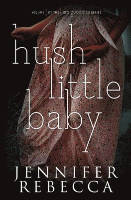 bokomslag Hush Little Baby