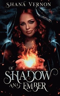 bokomslag Of Shadow And Ember