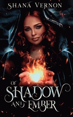 Of Shadow And Ember 1
