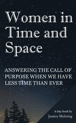 Women in Time and Space 1