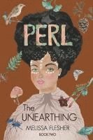 PERL The Unearthing 1