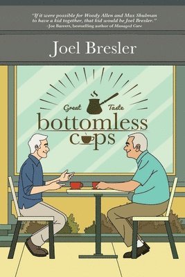 Joel Bresler - Bottomless Cups, Häftad