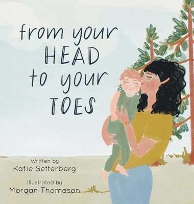 From Your Head to Your Toes 1
