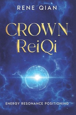 bokomslag Crown ReiQi