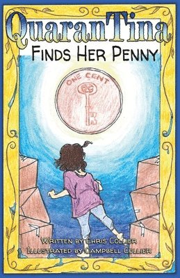 Chris Collier - QuaranTina Finds Her Penny, Häftad