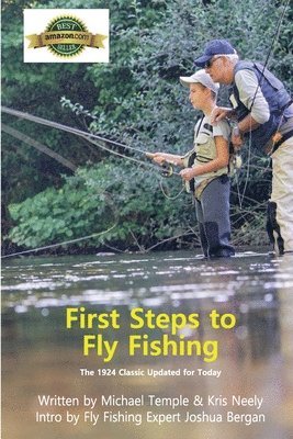 Michael Temple, Kris Neely - First Steps to Fly Fishing, Häftad