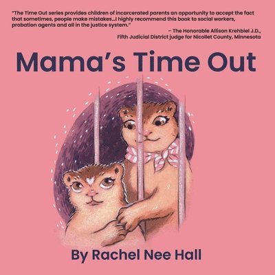 Rachel Nee Hall - Mama's Time Out, Häftad