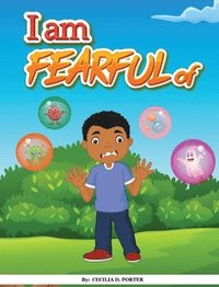 bokomslag I Am Fearful of