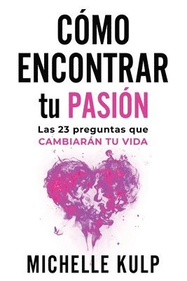 bokomslag Como Encontrar tu Pasión