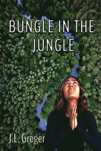 bokomslag Bungle in the Jungle