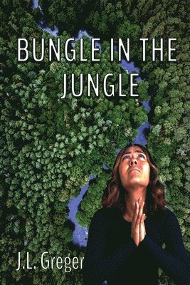 Bungle in the Jungle 1
