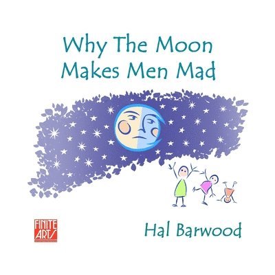 Why The Moon Makes Men Mad 1