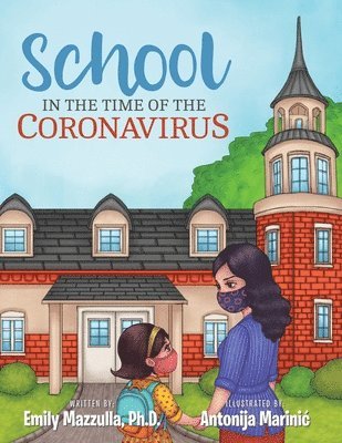 School in the Time of the Coronavirus 1