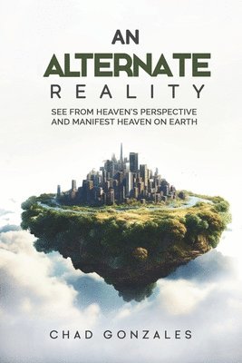 Chad Gonzales - Alternate Reality, Häftad