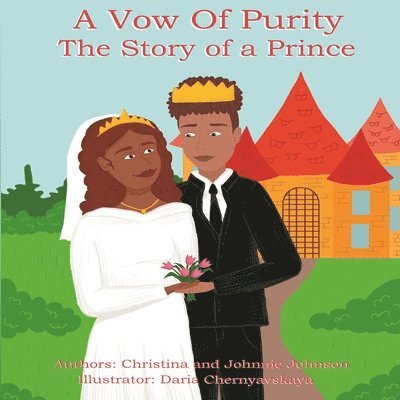 A Vow Of Purity: The Story of a Prince 1