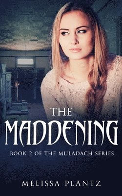 The Maddening 1