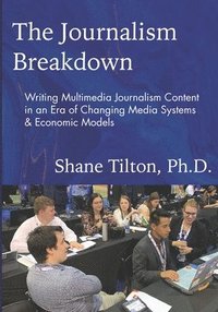 bokomslag Journalism Breakdown