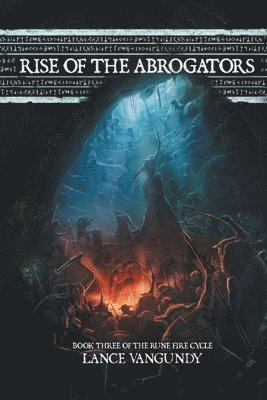 bokomslag Rise of the Abrogators