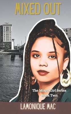 Lamonique Mac, LaMonique Mac - Mixed Out, Häftad