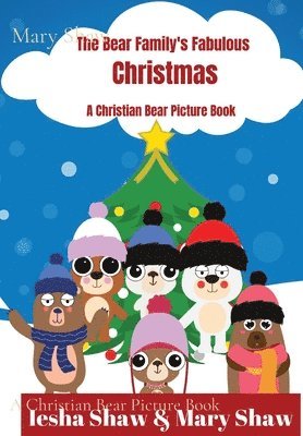 The Bear Family's Fabulous Christmas 1