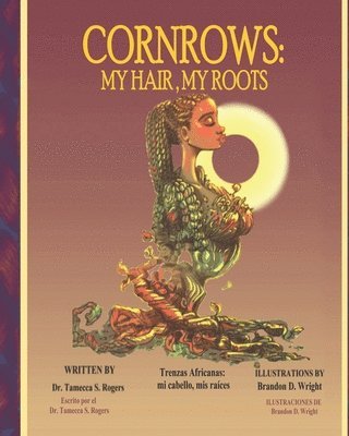 Tamecca S. Rogers - Cornrows: My Hair, My Roots, Häftad