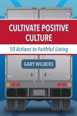 Cultivate Positive Culture 1