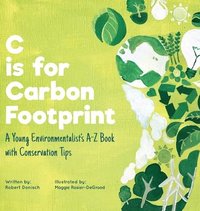 bokomslag C is for Carbon Footprint