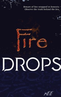 Ricardo Castillo - Fire Drops, Inbunden