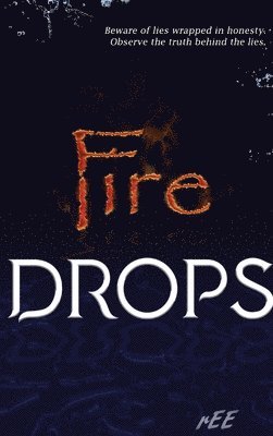 Fire Drops 1