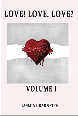 Love! Love. Love?: Volume I. 1