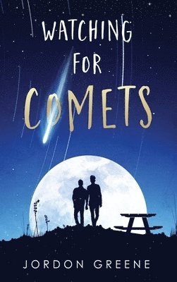 Jordon Greene - Watching for Comets, Inbunden
