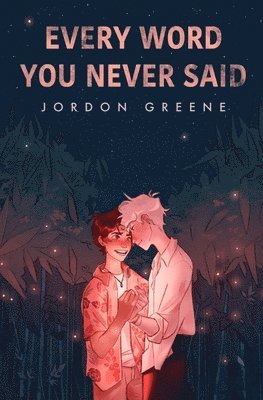 Jordon Greene - Every Word You Never Said, Häftad
