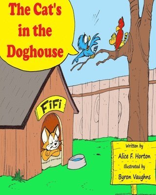 The Cat's In the Doghouse 1
