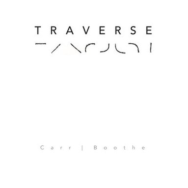 Laurence Carr, Power Boothe - Traverse, Häftad