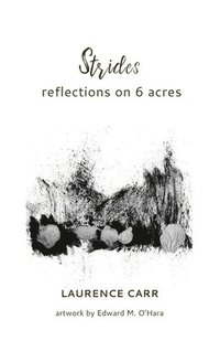 bokomslag Strides: reflections on 6 acres: reflections on 6 acres