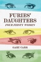 Gary Carr - Furies' Daughters, Häftad