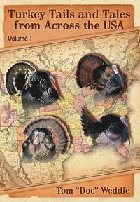 bokomslag Turkey Tails and Tales from Across the USA