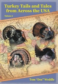 bokomslag Turkey Tails and Tales from Across the USA