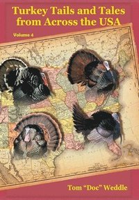 bokomslag Turkey Tails and Tales from Across the USA - Volume 4