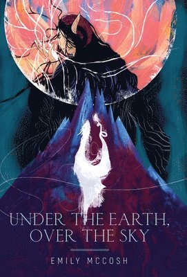 Under the Earth, Over the Sky 1