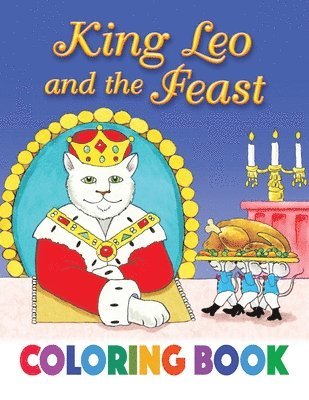 bokomslag King Leo and the Feast Coloring Book